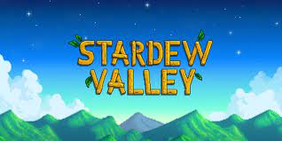 Stardew Valley; The Internets favorite Farming Simulator