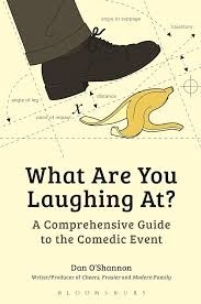 A Comprehensive Guide to the Comedic Event by Dan O'Shannon